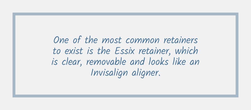 Factoid about retainers Essix